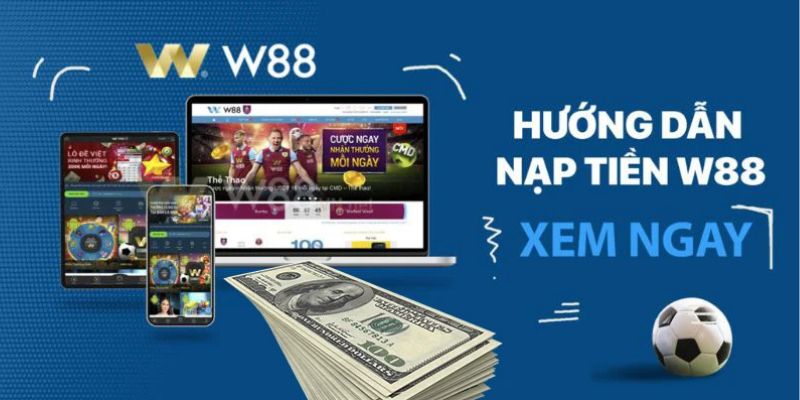 Những điều kiện quan trọng về nạp tiền WW88 