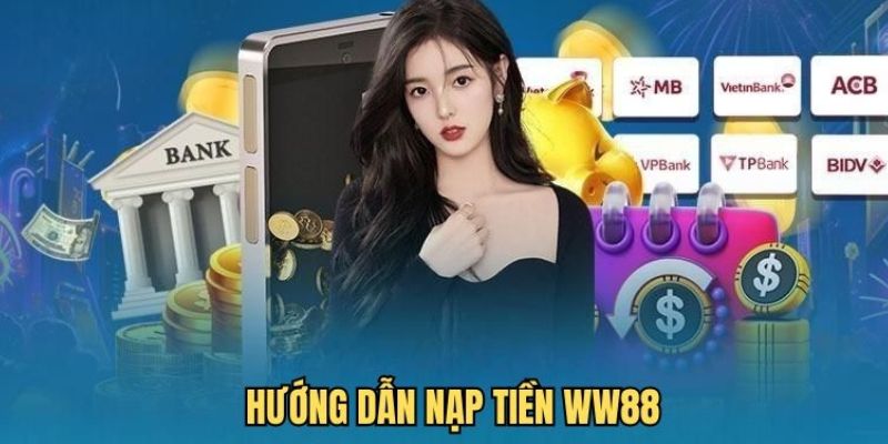 Nạp tiền WW88