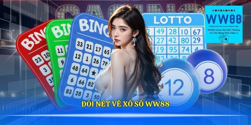 Xổ số WW88 Mega siêu cuốn với tỷ lệ ăn vượt trội 